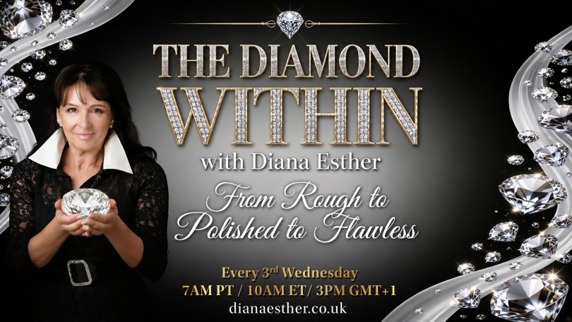 The Diamond Within with Diana Esther - Soul Doctor: From Rough to Polished to Flawless